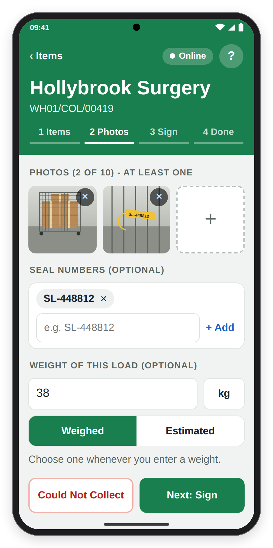 Step 2 Photos with two photos of the load, a seal number added and a weight of 38 kg marked Weighed.