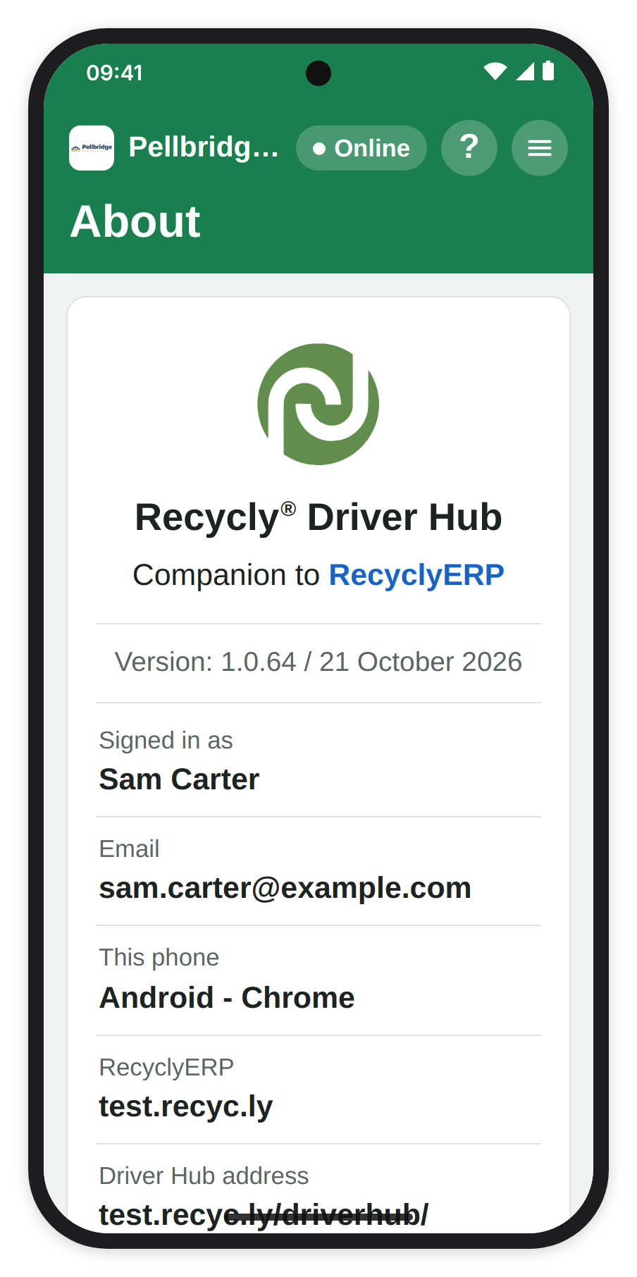The About screen: the Recycly logo, Recycly® Driver Hub, Companion to RecyclyERP, Version: 1.0.64 / 21 October 2026, then Signed in as, Email, This phone, RecyclyERP and Driver Hub address.