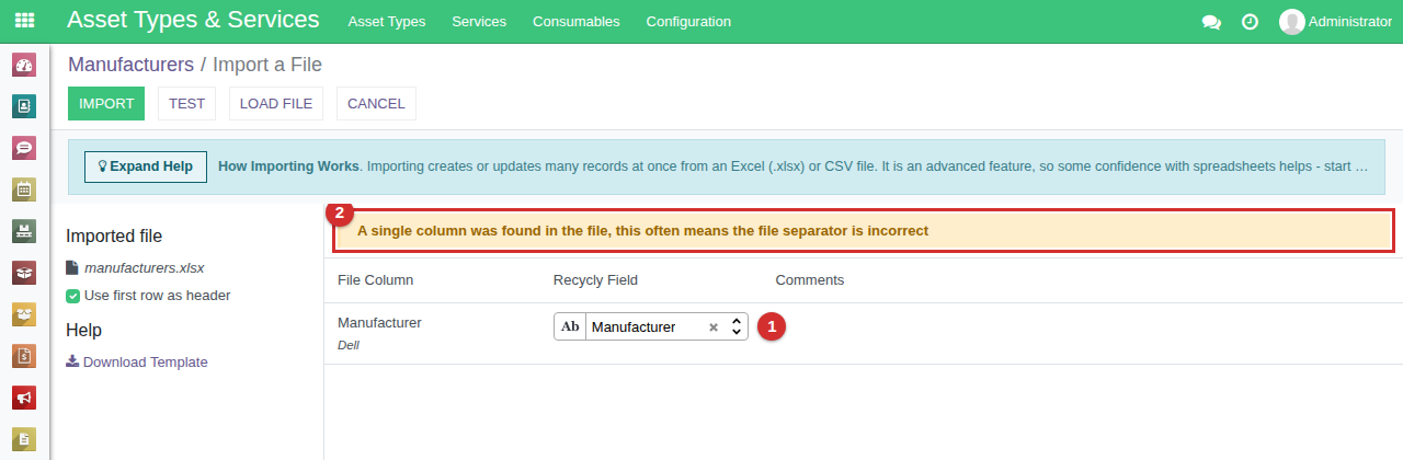 The file loaded: 1 the Recycly Field matched to the Manufacturer column, 2 the single column warning
