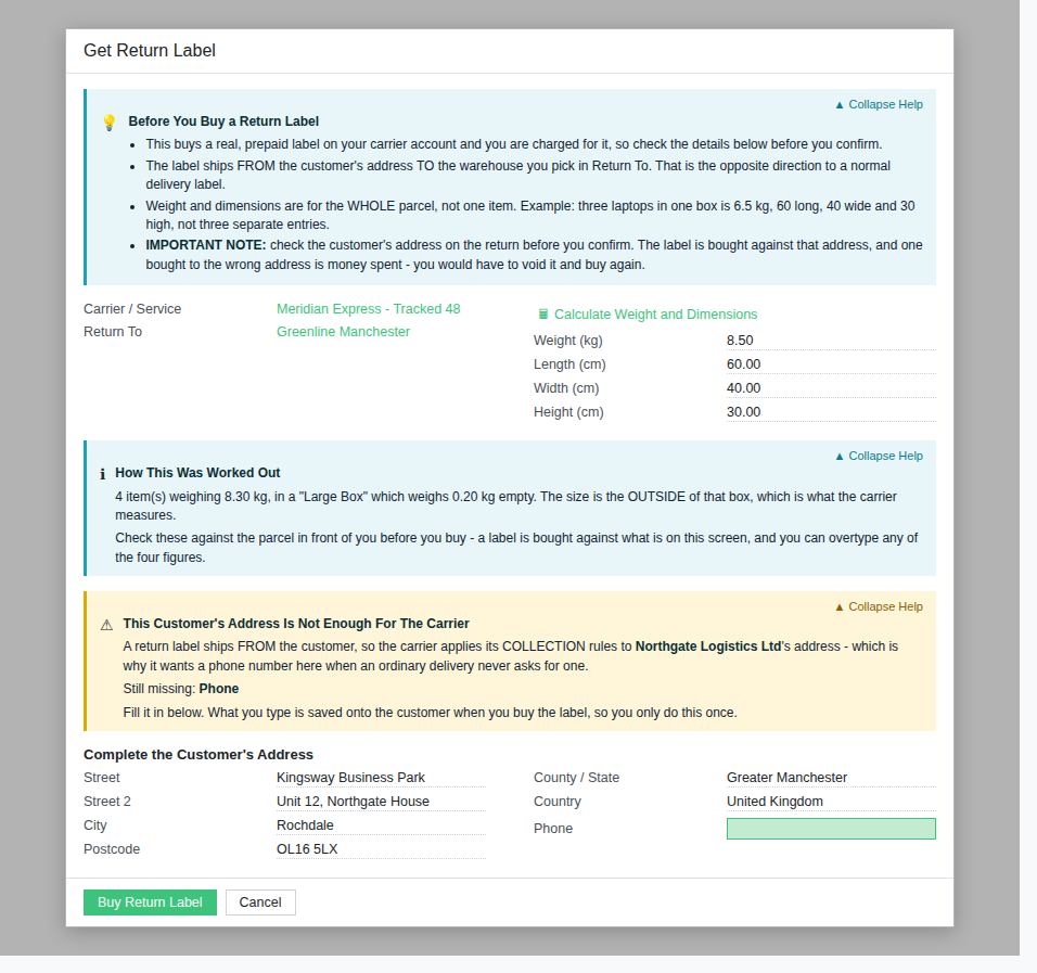 The Get Return Label window: carrier and service, the Return To warehouse, the calculated weight and dimensions with the panel explaining them, and an amber warning that the customer's address is not enough for the carrier
